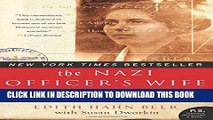 Best Seller The Nazi Officer s Wife: How One Jewish Woman Survived the Holocaust Free Download
