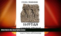 Buy NOW  Egyptian Connections: Connecting Ancient Egypt with Ancient Israel in Theory and