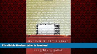 Best books  Hyping Health Risks: Environmental Hazards in Daily Life and the Science of