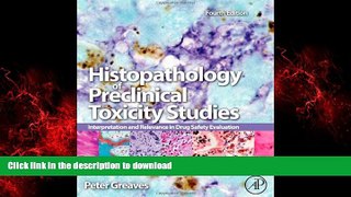 liberty books  Histopathology of Preclinical Toxicity Studies, Fourth Edition: Interpretation and