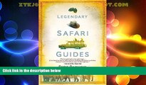 Deals in Books  Legendary Safari Guides  Premium Ebooks Best Seller in USA