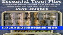 Ebook Essential Trout Flies: Step-by-step tying instructions for 31 indispensable pattern styles