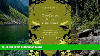 Big Deals  The Congo and the Cameroons (Penguin Great Journeys)  Most Wanted