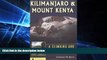 Ebook Best Deals  Kilimanjaro and Mount Kenya: A Climbing and Trekking Guide  Full Ebook