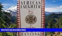 Ebook Best Deals  African Laughter: Four Visits to Zimbabwe  Most Wanted