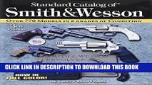 Ebook Standard Catalog of Smith   Wesson Free Read