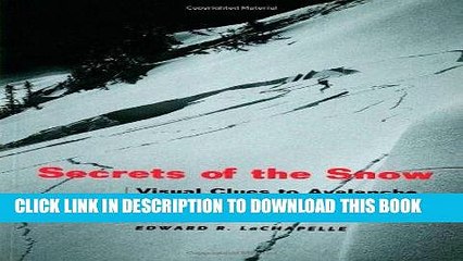 [PDF] Secrets of the Snow: Visual Clues to Avalanche and Ski Conditions Popular Online