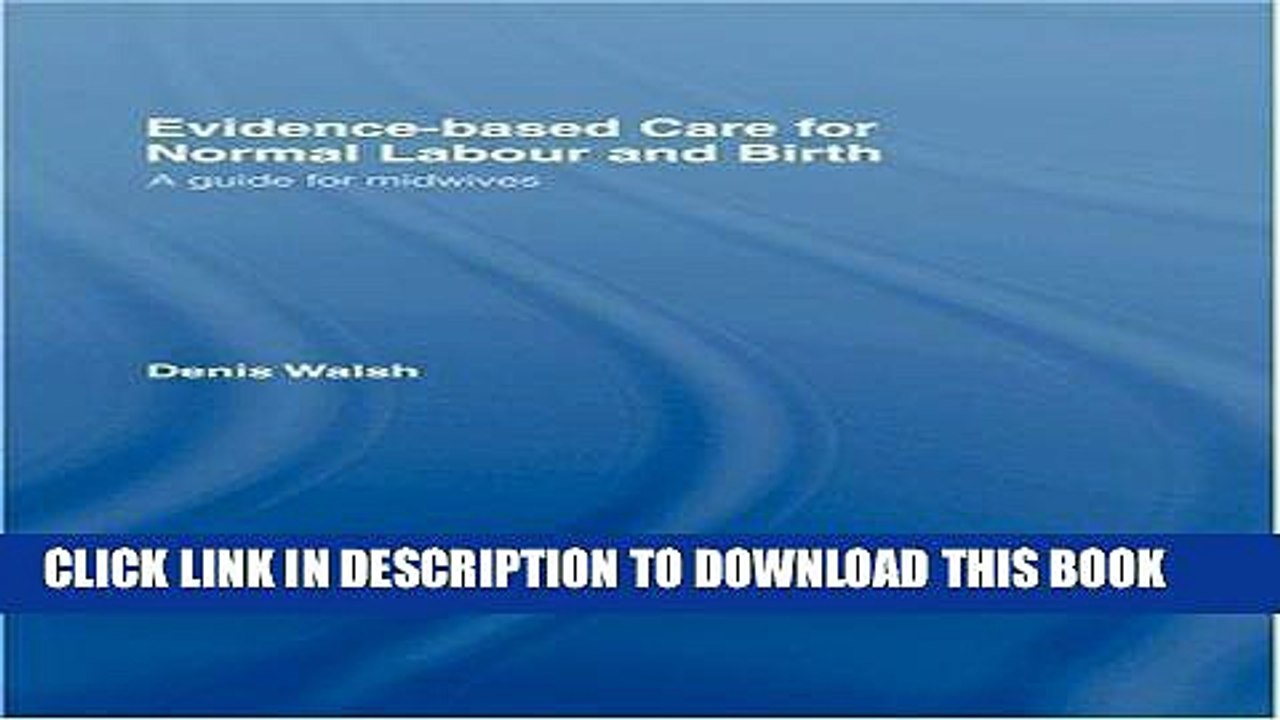 [PDF] Evidence-based Care for Normal Labour and Birth: A guide for midwives Popular Collection
