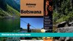 Big Deals  Getaway Guide to Botswana: Where Time Stands Still  Most Wanted