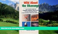 Best Buy Deals  Wild About the Okavango: All-In-One Guide to Common Animals and Plants of the
