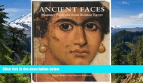 Ebook Best Deals  Ancient Faces: Mummy Portraits from Roman Egypt (A catalogue of Roman portraits
