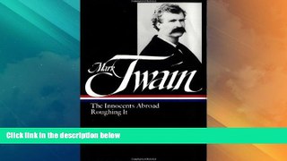 Buy NOW  Mark Twain : The Innocents Abroad, Roughing It (Library of America)  Premium Ebooks