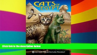 Must Have  Cats of Egypt: An AUC Press Nature Foldout (AUC Press Nature Foldouts)  Full Ebook