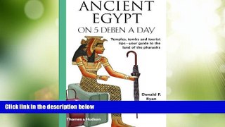 Deals in Books  Ancient Egypt on 5 Deben a Day (Traveling on 5)  READ PDF Online Ebooks