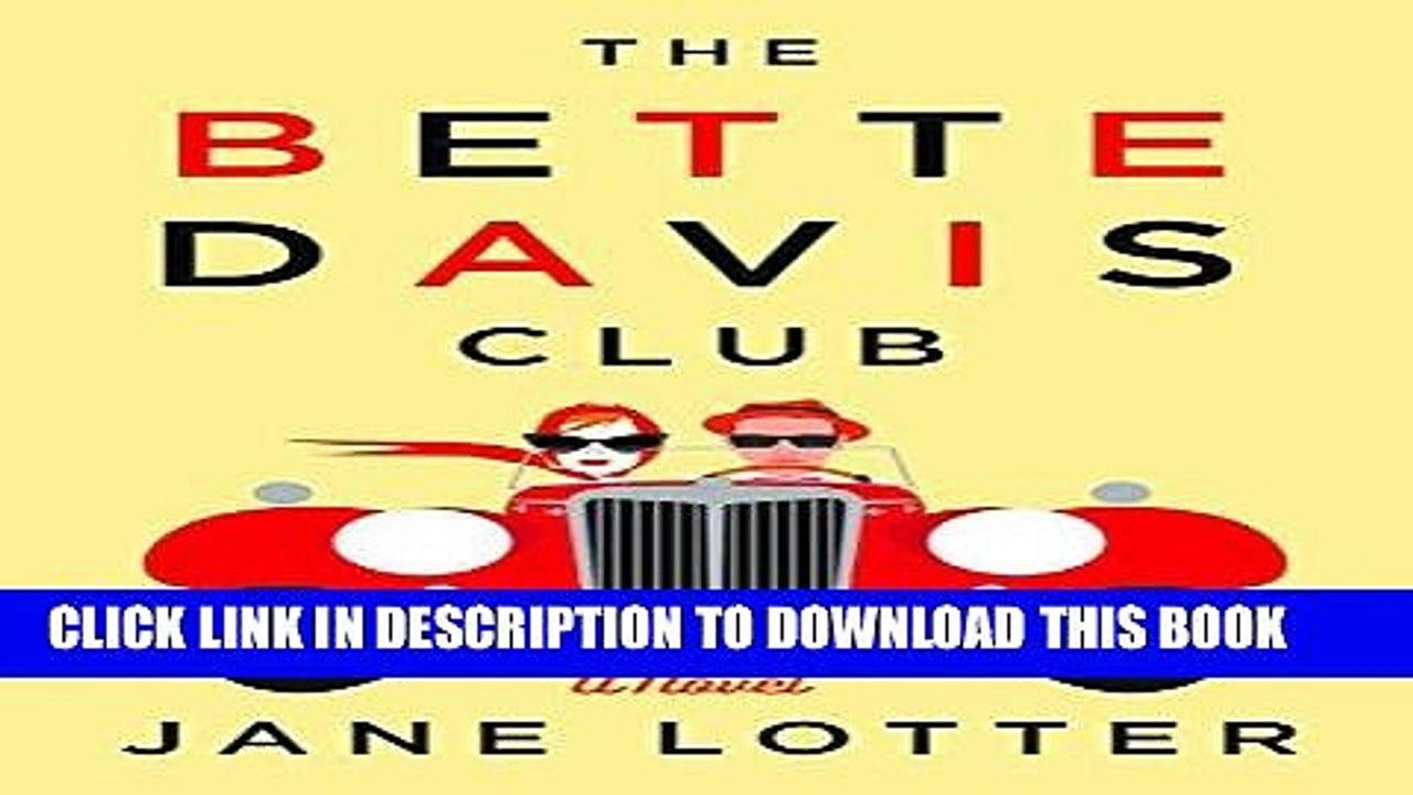 Read Now The Bette Davis Club Download Online