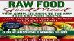[PDF] Raw Food Good Mood: Your Complete Guide to The Raw Food Diet with Recipes: Lose Weight,