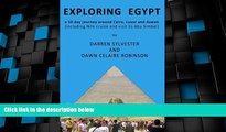 Deals in Books  Exploring Egypt: A 10 day journey around Cairo, Luxor and Aswan (including Nile