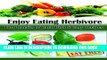 [PDF] Enjoy Eating Herbivore: The Benefits of Each Dish   Easy Recipes  Fat-Free   Low-Fat Popular