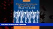 Buy book  Organizational Behavior in Health Care, Second Edition online