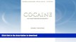 GET PDF  Cocaine: An Unauthorized Biography  BOOK ONLINE