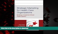 Best books  Strategic Marketing For Health Care Organizations: Building A Customer-Driven Health