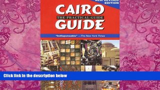 Best Buy Deals  Cairo: The Practical Guide; New Revised Edition  Full Ebooks Most Wanted