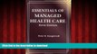 Best book  Essentials of Managed Health Care, 5th Edition