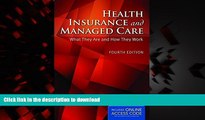 liberty book  Health Insurance And Managed Care: What They Are and How They Work