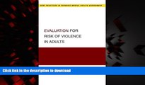 liberty books  Evaluation for Risk of Violence in Adults (Best Practices for Forensic Mental