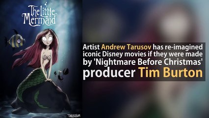 Disney movies if they were directed by Tim Burton(1)
