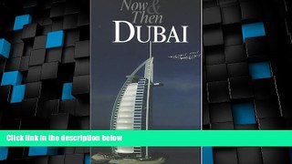 Buy NOW  Now   Then : Dubai (Our Earth)  Premium Ebooks Best Seller in USA