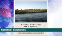 Deals in Books  The Nile Tributaries of Abyssinia  Premium Ebooks Best Seller in USA