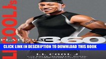 Best Seller LL Cool J s Platinum 360 Diet and Lifestyle: A Full-Circle Guide to Developing Your