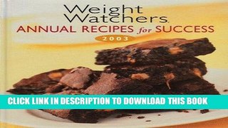 Best Seller Weight Watchers Annual Recipes For Success - 2003 Free Read