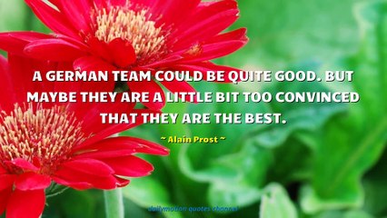 Alain Prost Quotes #1