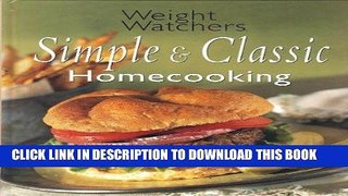 Ebook Weight Watchers Simple and Classic Homecooking Free Read