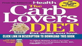 Ebook The CarbLovers Diet: Eat What You Love, Get Slim for Life! Free Read