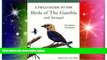 Must Have  A Field Guide to Birds of The Gambia and Senegal  Most Wanted