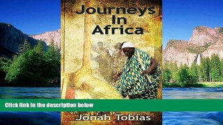 Ebook deals  Journeys in Africa: A Musician s Adventures in Senegal and the Gambia  Buy Now