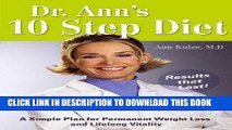 Best Seller Dr. Ann s 10-Step Diet: A Simple Plan For Permanent Weight Loss and Lifelong Vitality