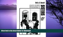 READ BOOK  Silent Sisters: An Ethnography Of Homeless Women (A Health Care for Women