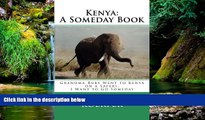 Ebook deals  Kenya: A Someday Book: Grandma Ruby Went to Kenya on a Safari. I Want to Go Someday