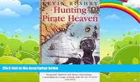 Best Buy Deals  Hunting Pirate Heaven  Best Seller Books Most Wanted