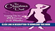 Best Seller The Cheater s Diet: The Sneaky Secrets to Losing Up to 20 Pounds in 8 Weeks Eating