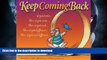 FAVORITE BOOK  Keep Coming Back Gift Book: Humor   Wisdom for Living and Loving Recovery (Keep