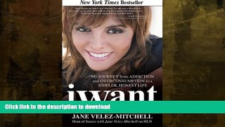 READ  iWant: My Journey from Addiction and Overconsumption to a Simpler, Honest Life FULL ONLINE