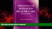 Buy books  Essentials Of Managed Health Care