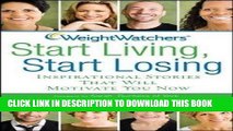 Best Seller Weight Watchers: Weight Watchers Start Living, Start Losing : Inspirational Stories