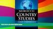 Ebook Best Deals  MOROCCO Country Studies: A brief, comprehensive study of Morocco  Buy Now