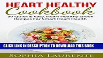 Best Seller Heart Health: Heart Healthy Cookbook: 30 Quick   Easy, Heart Healthy Greek Recipes For